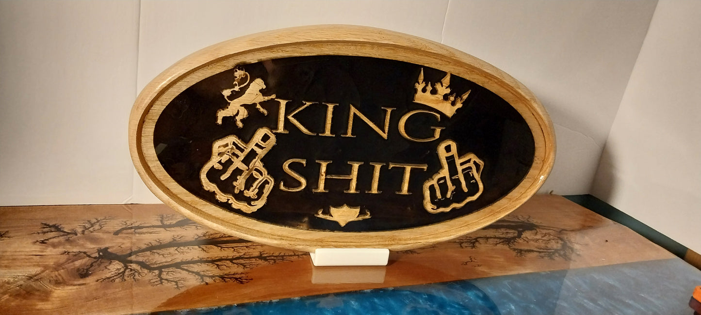King shit sign